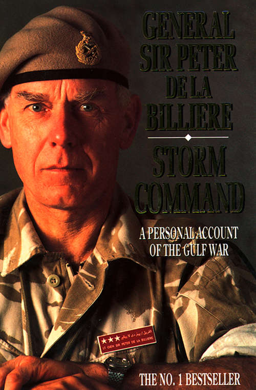 Book cover of Storm Command (Text Only): A Personal Account Of The Gulf War (text Only) (ePub edition)