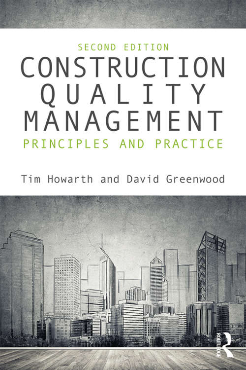 Book cover of Construction Quality Management: Principles and Practice (2)