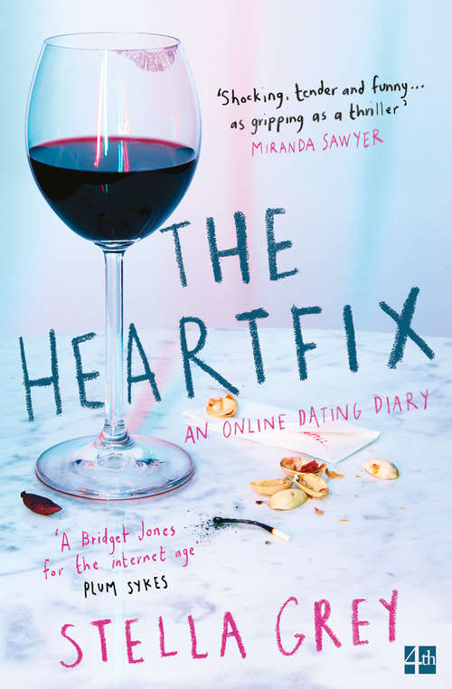 Book cover of The Heartfix: An Online Dating Diary (ePub edition)