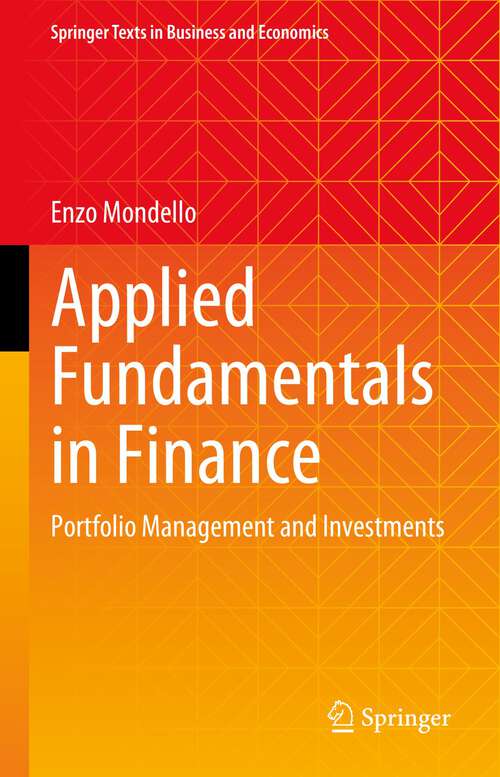 Book cover of Applied Fundamentals in Finance: Portfolio Management and Investments (1st ed. 2023) (Springer Texts in Business and Economics)