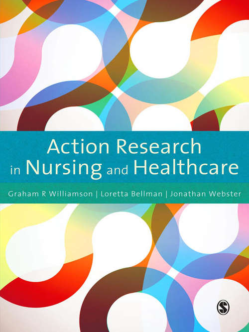 Book cover of Action Research in Nursing and Healthcare