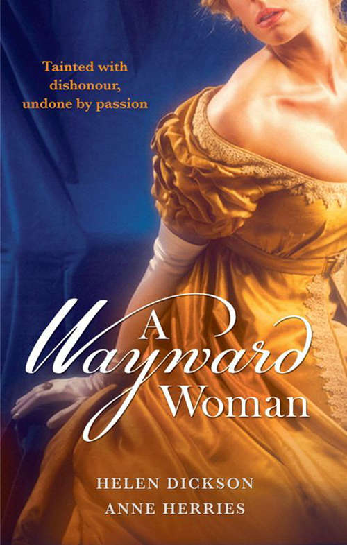 Book cover of A Wayward Woman: Diamonds, Deception And The Debutante - Fugitive Countess (ePub First edition) (Mills And Boon M&b Ser.)