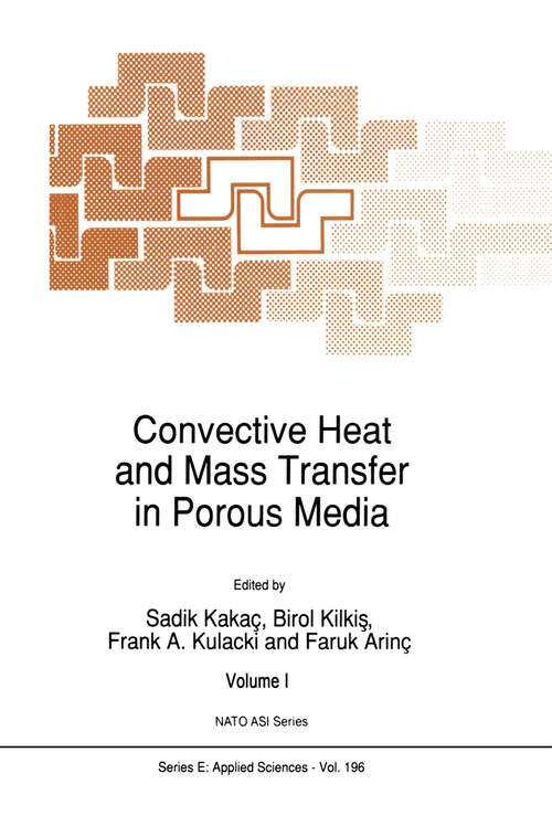 Book cover of Convective Heat and Mass Transfer in Porous Media (1991) (NATO Science Series E: #196)