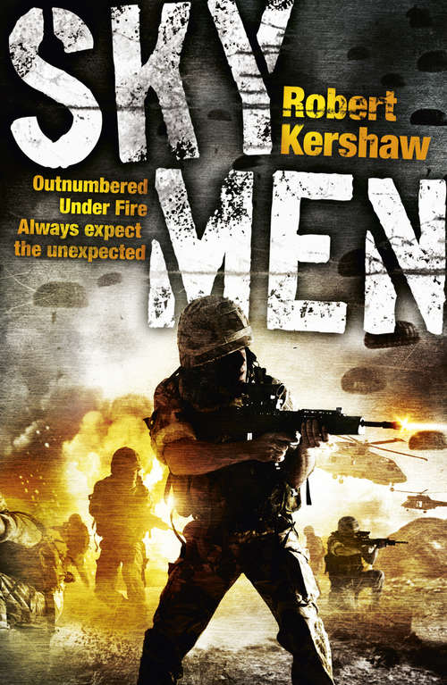 Book cover of Sky Men: Always expect the unexpected - the real story of the paras