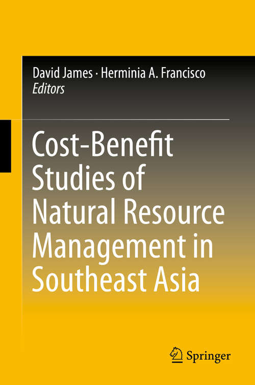 Book cover of Cost-Benefit Studies of Natural Resource Management in Southeast Asia (2015)