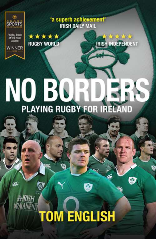 Book cover of No Borders: Playing Rugby for Ireland - New 2018 Grand Slam Edition (Behind the Jersey Series #3)