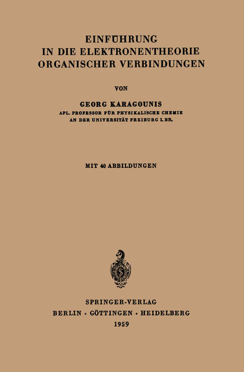 Book cover of Einführung in die Elektronentheorie organischer Verbindungen (1959)