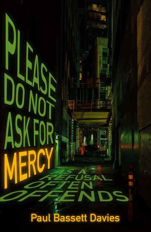 Book cover of Please Do Not Ask for Mercy as a Refusal Often Offends (G - Reference,information And Interdisciplinary Subjects Ser.)