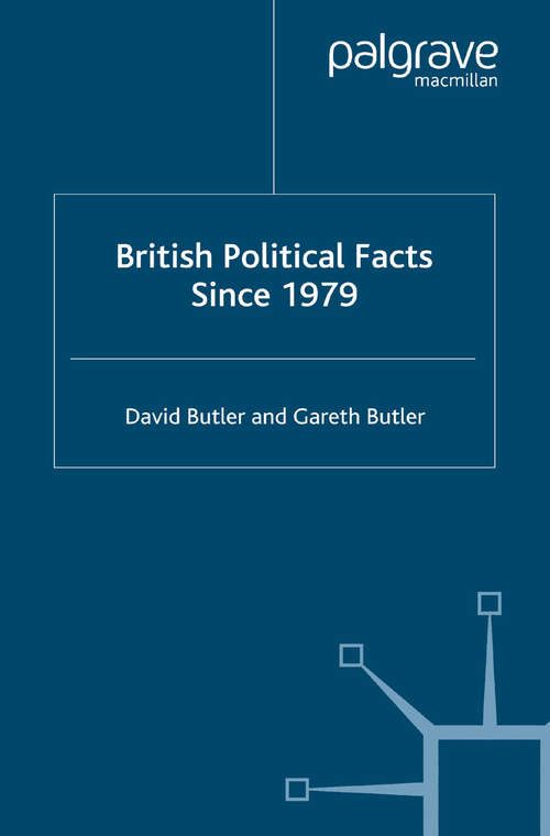 Book cover of British Political Facts Since 1979 (2006)