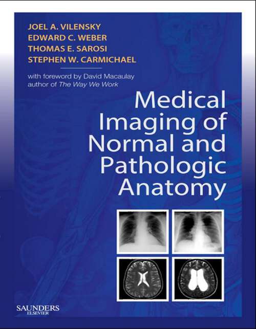 Book cover of Medical Imaging of Normal and Pathologic Anatomy E-Book: Medical Imaging of Normal and Pathologic Anatomy E-Book