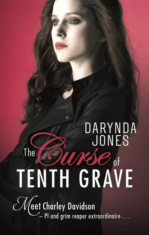 Book cover of The Curse of Tenth Grave (Charley Davidson #10)