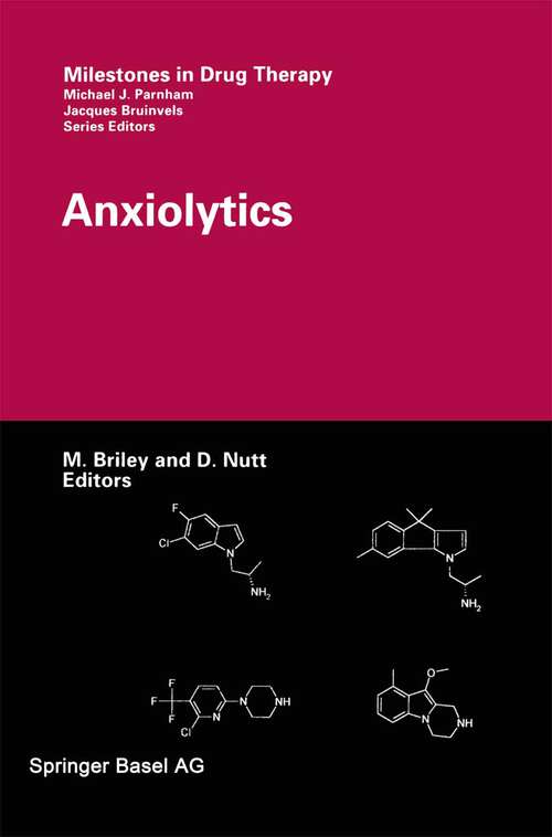Book cover of Anxiolytics (2000) (Milestones in Drug Therapy)