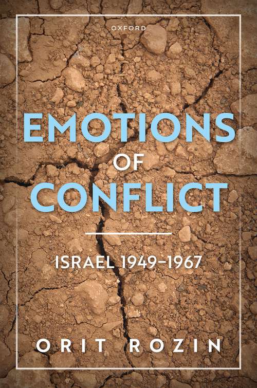Book cover of Emotions of Conflict, Israel 1949-1967