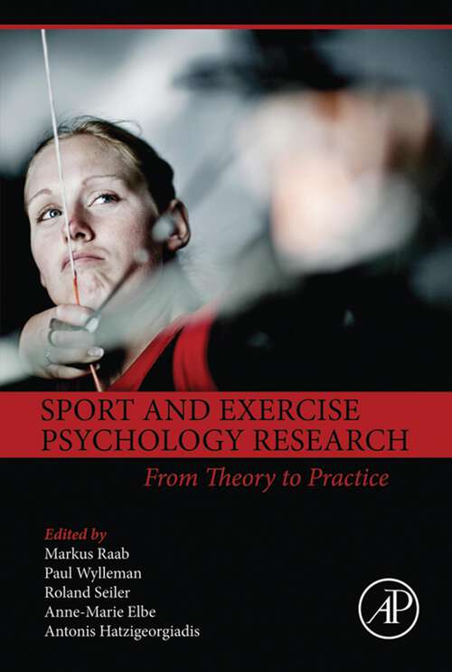 Book cover of Sport and Exercise Psychology Research: From Theory to Practice