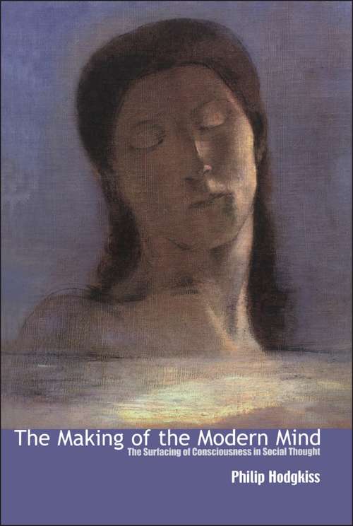 Book cover of Making of the Modern Mind: The Surfacing of Consciousness in Social Thought