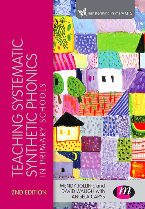 Book cover of Teaching Systematic Synthetic Phonics in Primary Schools