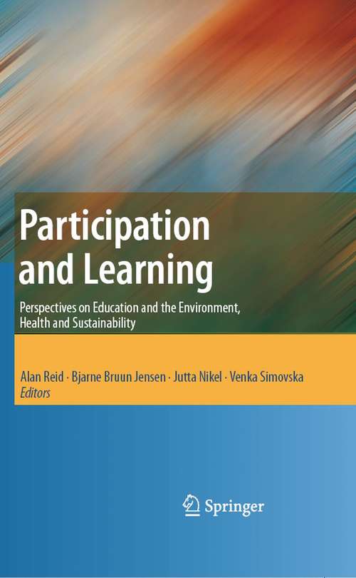 Book cover of Participation and Learning: Perspectives on Education and the Environment, Health and Sustainability (2008)