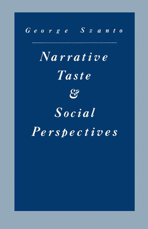 Book cover of Narrative Taste and Social Perspectives: The Matter of Quality (1st ed. 1987)