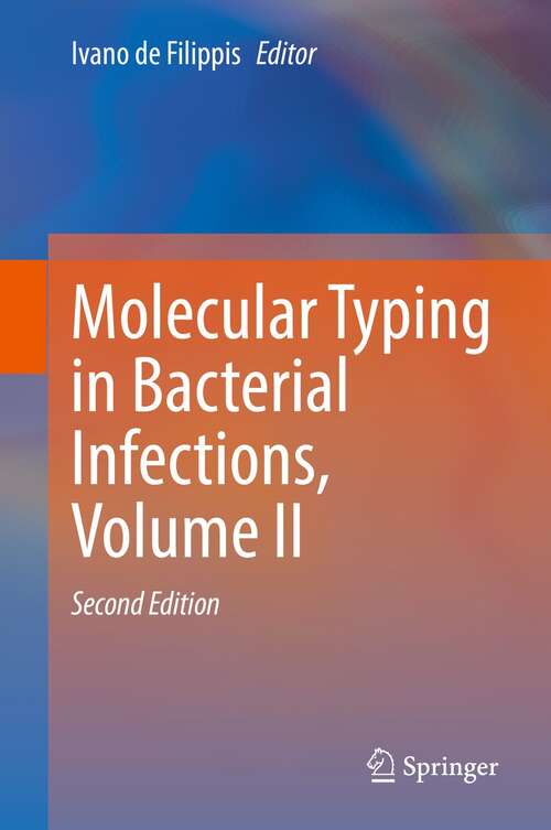 Book cover of Molecular Typing in Bacterial Infections, Volume II (2nd ed. 2022)