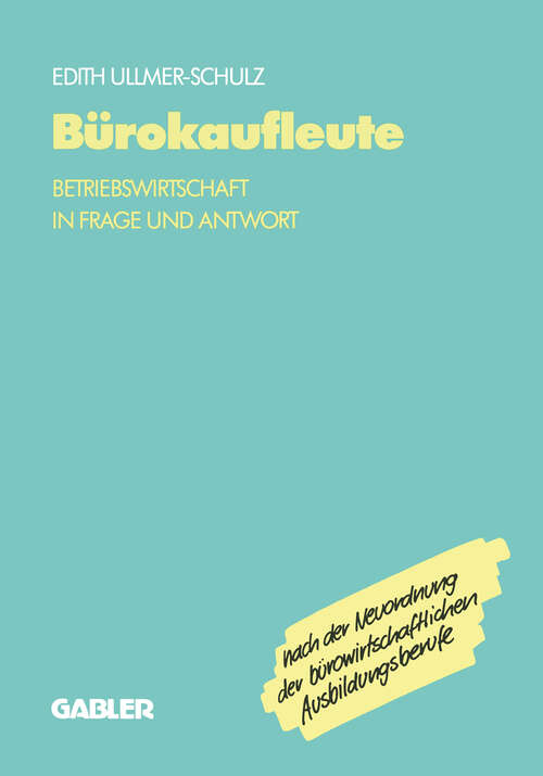 Book cover of Bürokaufleute: Betriebswirtschaft in Frage und Antwort (9. Aufl. 1993)