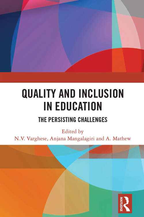Book cover of Quality and Inclusion in Education: The Persisting Challenges