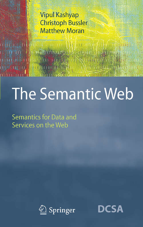 Book cover of The Semantic Web: Semantics for Data and Services on the Web (2008) (Data-Centric Systems and Applications)