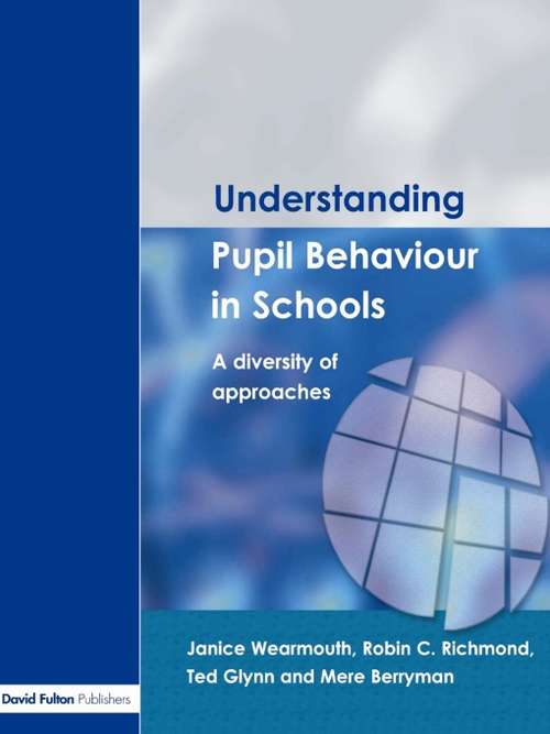 Book cover of Understanding Pupil Behaviour in School: A Diversity of Approaches