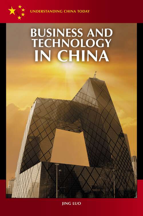 Book cover of Business and Technology in China (Understanding China Today)