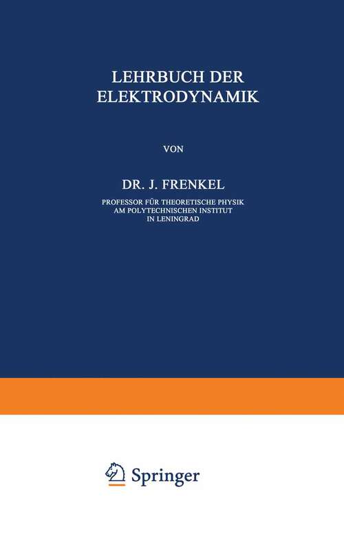 Book cover of Allgemeine Mechanik der Elektrizität: Erster Band (1926)