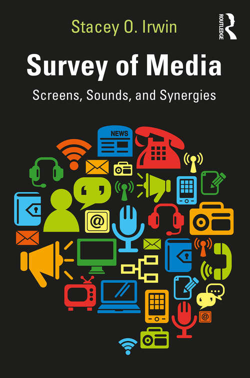 Book cover of Survey of Media: Screens, Sounds, and Synergies