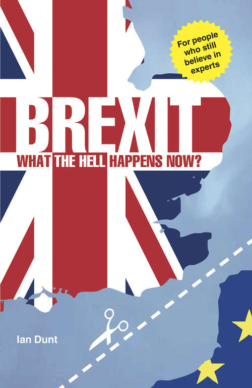 Book cover of Brexit: A Quick Guide to Britain's Biggest Issue