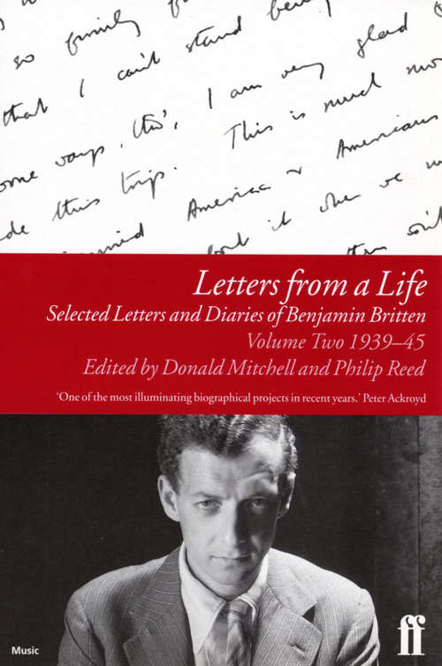 Book cover of Letters from a Life Vol 2: Selected Letters and Diaries of Benjamin Britten (Main)