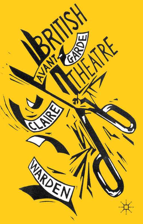 Book cover of British Avant-Garde Theatre (2012)