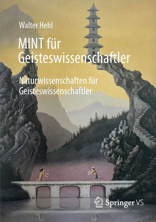 Book cover of MINT für Geisteswissenschaftler: Naturwissenschaften für Geisteswissenschaftler (2024)