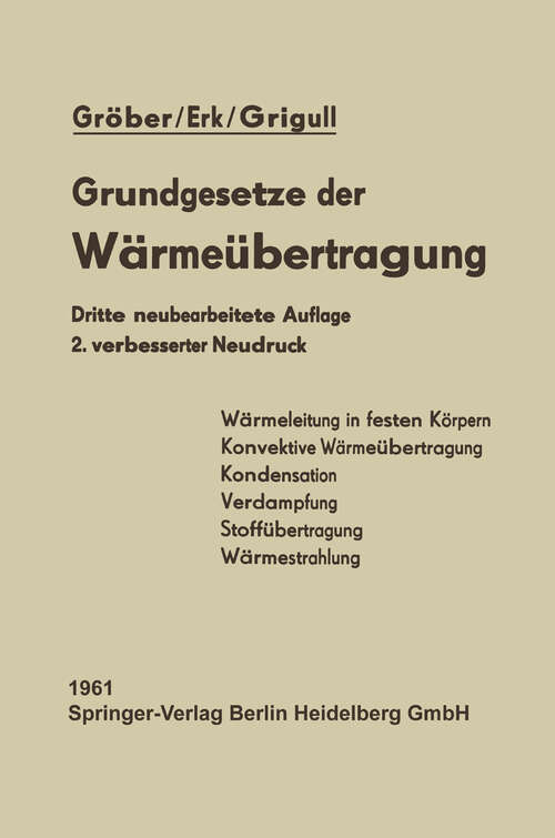 Book cover of Die Grundgesetze der Wärmeübertragung (2. Aufl. 1961)