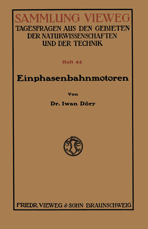 Book cover of Einphasenbahnmotoren (1919) (Sammlung Vieweg)