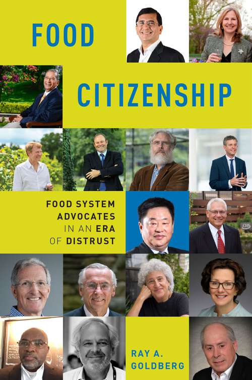 Book cover of FOOD CITIZENSHIP C: Food System Advocates in an Era of Distrust