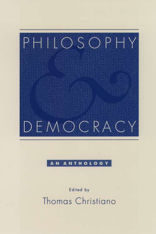 Book cover of Philosophy and Democracy: An Anthology