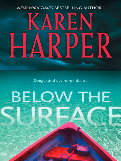 Book cover of Below The Surface: A Novel Of Romantic Suspense (ePub First edition) (Mills And Boon M&b Ser.)