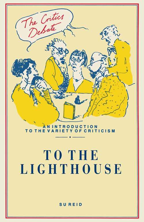 Book cover of "To the Lighthouse" (1st ed. 1991) (The Critics Debate)