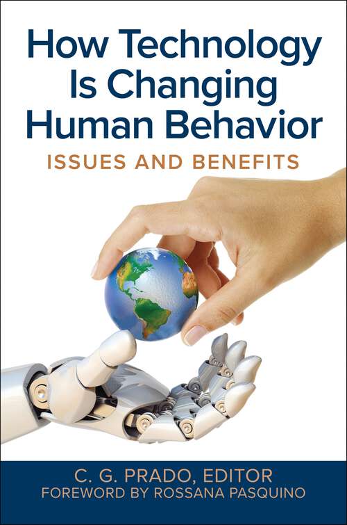 Book cover of How Technology Is Changing Human Behavior: Issues and Benefits