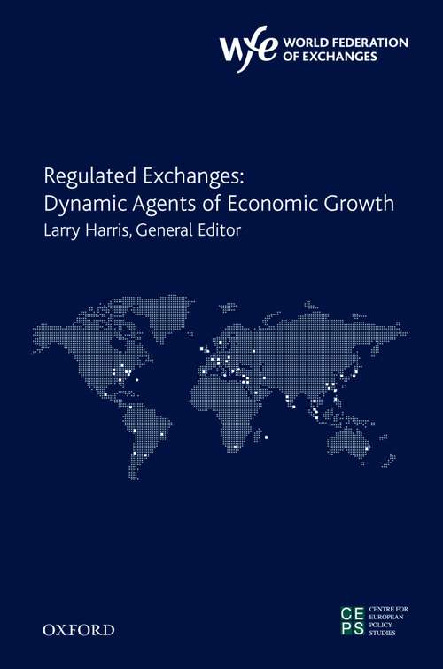 Book cover of Regulated Exchanges: Dynamic Agents Of Economic Growth