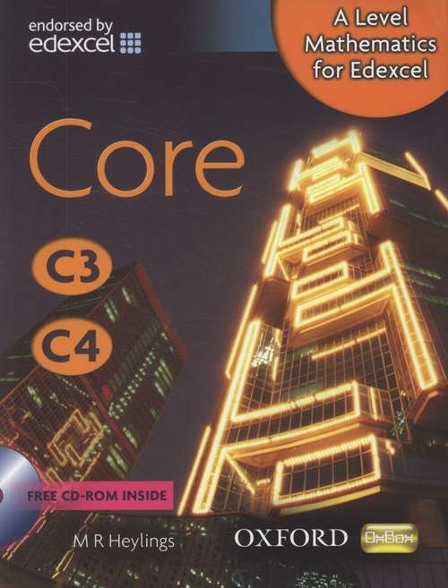 Book cover of A Level Mathematics for Edexcel: Core C3/C4