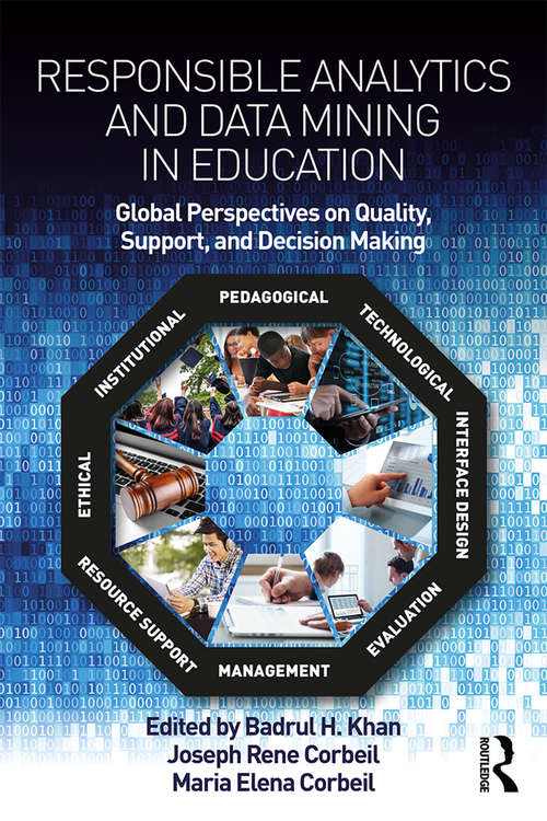 Book cover of Responsible Analytics and Data Mining in Education: Global Perspectives on Quality, Support, and Decision Making