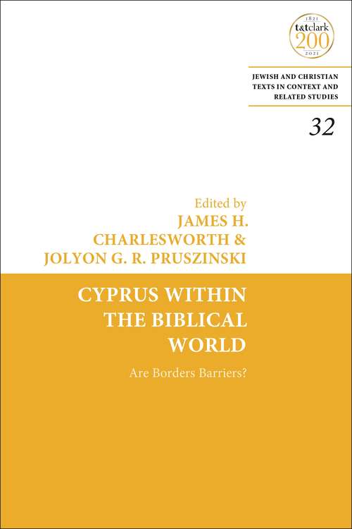 Book cover of Cyprus Within the Biblical World: Are Borders Barriers? (Jewish and Christian Texts)
