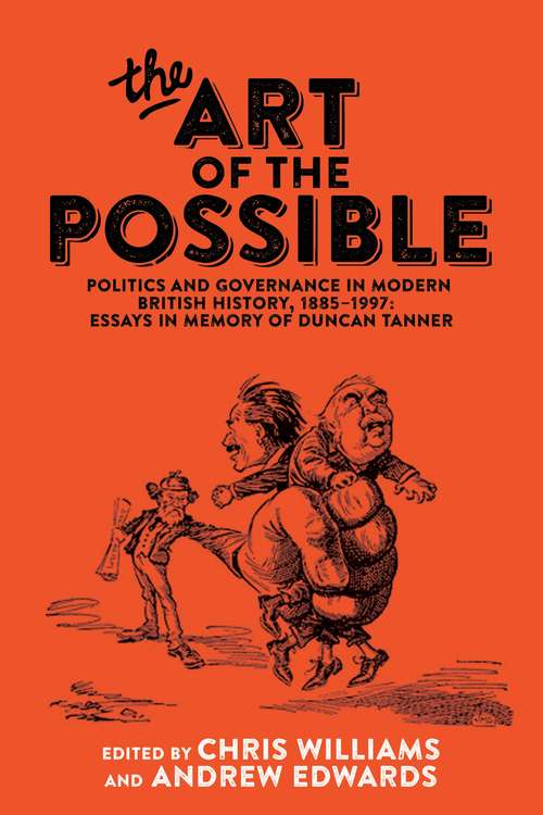 Book cover of The art of the possible: Essays in memory of Duncan Tanner
