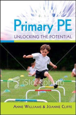 Book cover of Primary PE: Unlocking The Potential (UK Higher Education OUP  Humanities & Social Sciences Education OUP)
