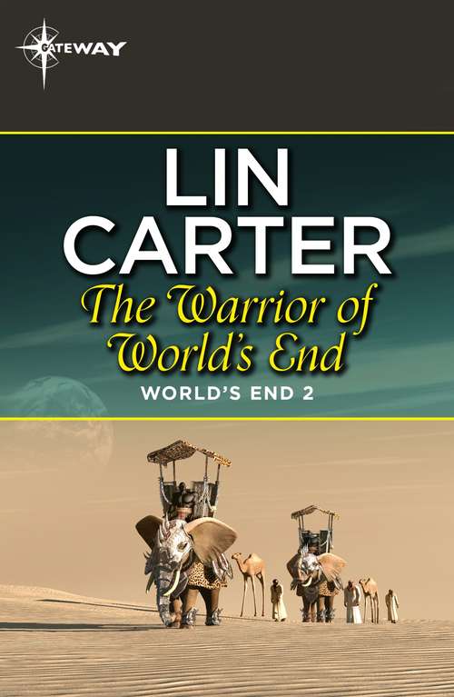 Book cover of The Warrior of World's End