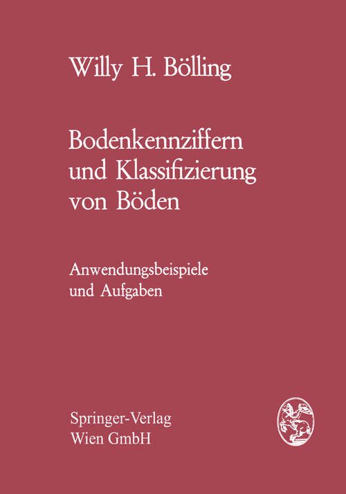 Book cover of Bodenkennziffern und Klassifizierung von Böden: Anwendungsbeispiele und Aufgaben (1971)