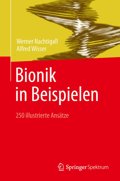Book cover of Bionik in Beispielen: 250 illustrierte Ansätze (2013)
